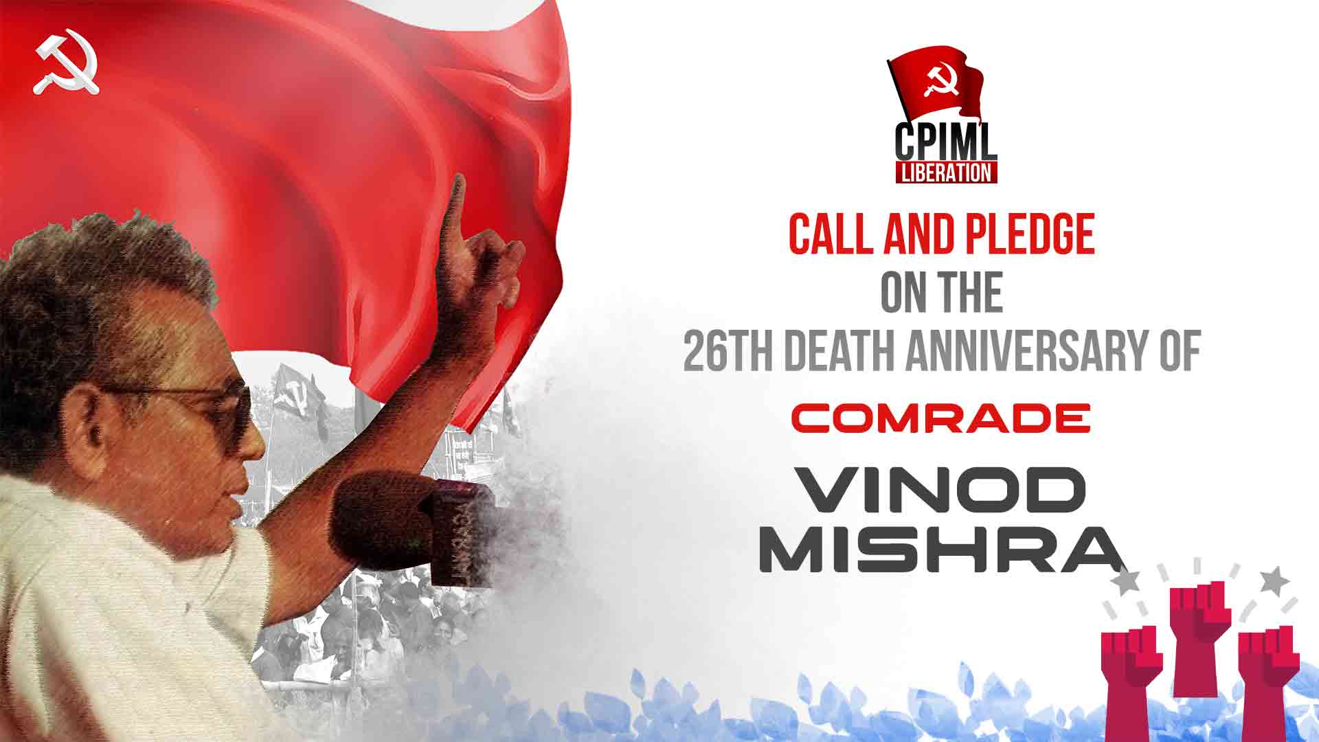 CC Call and Pledge on the 26th Death Anniversary of Comrade Vinod Mishra