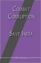 Combat Corruption Save India
